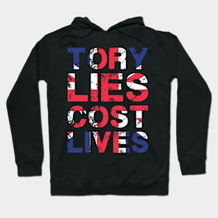 Tory Lies Cost Lives Hoodie